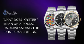 What Does “Oyster” Mean on a Rolex? Understanding the Iconic Case Design